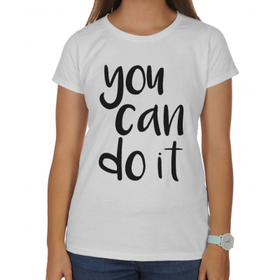 Koszulka damska You can do it